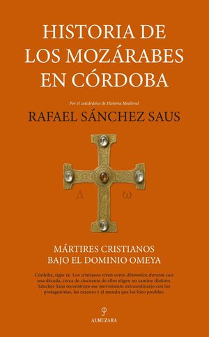 HISTORIA DE LOS MOZÁRABES EN CÓRDOBA
