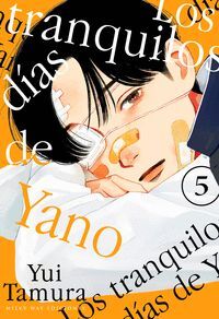 LOS TRANQUILOS DIAS DE YANO VOL.5