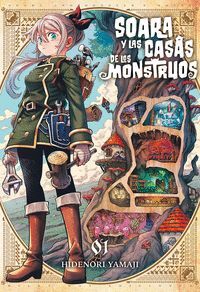 SOARA Y LAS CASAS DE LOS MONSTRUOS VOL.1
