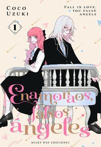 ENAMORAOS, FALSOS ANGELES VOL.1