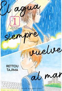 EL AGUA SIEMPRE VUELVE AL MAR VOL.1