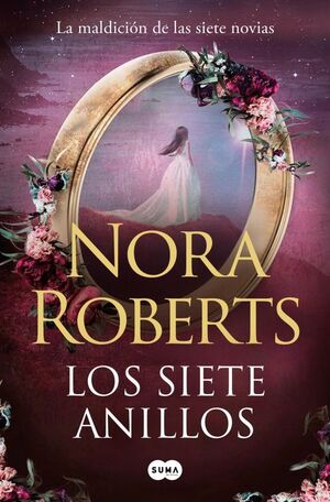 LOS SIETE ANILLOS (LA MALDICION DE LAS SIETE NOVIAS 3)