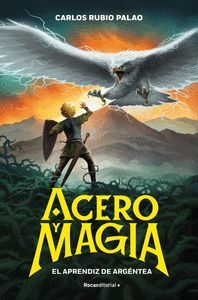 ACERO Y MAGIA 1 - EL APRENDIZ DE ARGÉNTEA