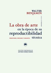 LA OBRA DE ARTE EN LA EPOCA DE SU REPRODUCIBILIDAD TECNICA