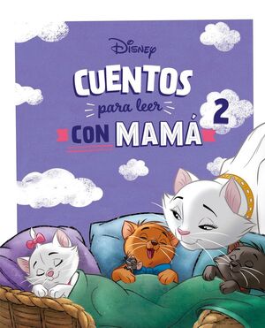 CUENTOS PARA LEER CON MAMA 2 (DISNEY)