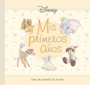 MIS PRIMEROS AÑOS. DISNEY