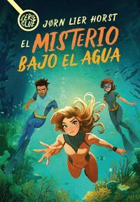 EL MISTERIO BAJO EL AGUA (SERIE CLUE)