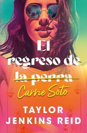EL REGRESO DE LA PERRA CARRIE SOTO