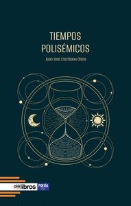 TIEMPOS POLISEMICOS