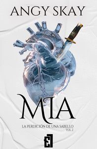 MIA (LA PERDICION DE UNA SABELLO VOL.2)
