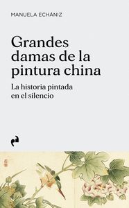 GRANDES DAMAS DE LA PINTURA CHINA