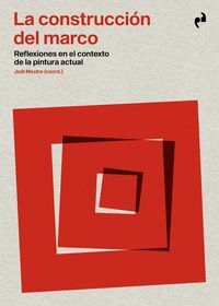 LA CONSTRUCCION DEL MARCO