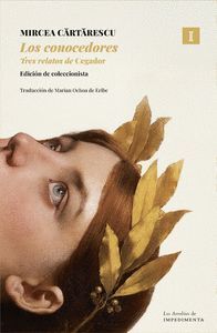 LOS CONOCEDORES (ESTUCHE) CONTIENE RELATO INEDITO
