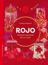 ROJO (HISTORIA ILUSTRADA DE UN COLOR)