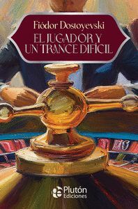 EL JUGADOR Y UN TRANCE DIFÍCIL