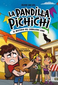 EL MISTERIO DEL CABALLERO-LOBO - LA PANDILLA PICHICHI 6
