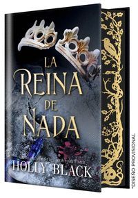 LA REINA DE NADA (EDICIÓN ESPECIAL LIMITADA)