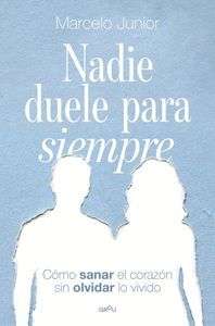 NADIE DUELE PARA SIEMPRE