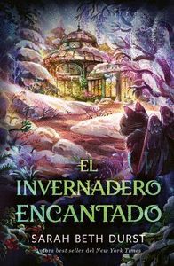 EL INVERNADERO ENCANTADO