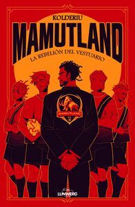 MAMUTLAND 1 LA REBELION DEL VESTUARIO