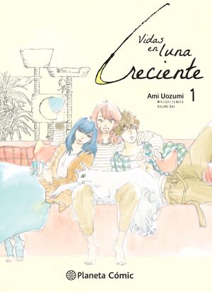 VIDAS EN LUNA CRECIENTE VOL.1