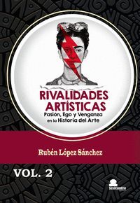RIVALIDADES ARTISTICAS VOL.2