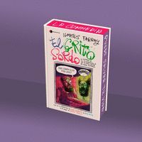 EL GRITO SORDO (EDICIÓN CANTOS TINTADOS)