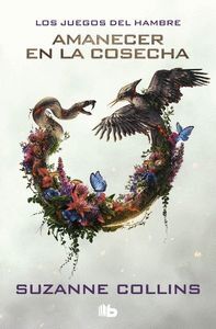 AMANECER EN LA COSECHA (JUEGOS DEL HAMBRE 5)