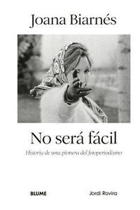 JOANA BIARNES, NO SERA FACIL