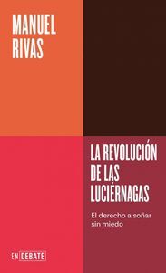 LA REVOLUCIÓN DE LAS LUCIÉRNAGAS (SERIE ENDEBATE)
