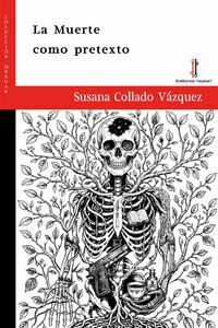 LA MUERTE COMO PRETEXTO