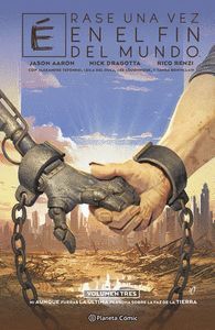 ERASE UNA VEZ EN EL FIN DEL MUNDO 3/3