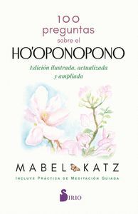 100 PREGUNTAS SOBRE EL HOOPONOPONO