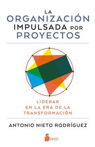 LA ORGANIZACION IMPULSADA POR PROYECTOS