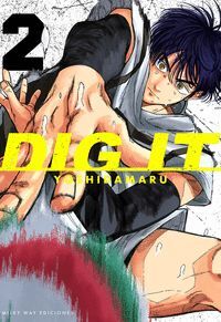 DIG IT 2