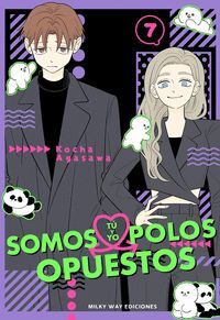 TÚ Y YO SOMOS POLOS OPUESTOS VOL.7