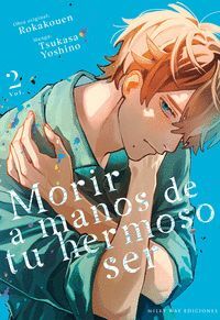 MORIR A MANOS DE TU HERMOSO SER VOL.2