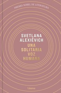 UNA SOLITARIA VOZ HUMANA (LAUREA)