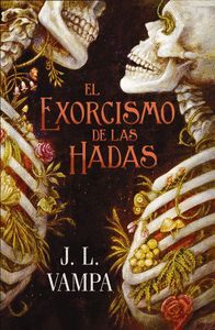 EXORCISMO DE LAS HADAS