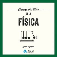 EL PEQUEÑO LIBRO DE LA FISICA