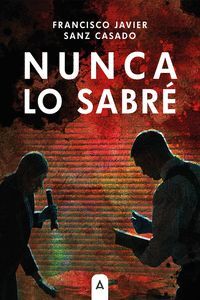 NUNCA LO SABRÉ