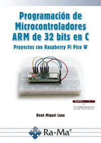 PROGRAMACIÓN DE MICROCONTROLADORES ARM DE 32 BITS EN C          S CON RASPBERRY