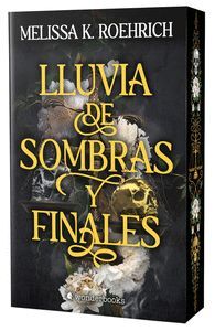 LLUVIA DE SOMBRAS Y FINALES (ED. ESPECIAL CANTOS PINTADOS)