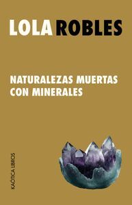 NATURALEZAS MUERTAS CON MINERALES