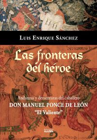 LAS FRONTERAS DEL HEROE