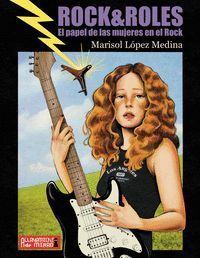 ROCK - ROLES; EL PAPEL DE LAS MUJERES EN EL ROCK