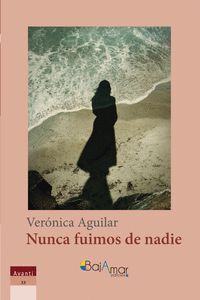 NUNCA FUIMOS DE NADIE