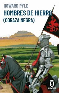 HOMBRES DE HIERRO (CORAZA NEGRA)