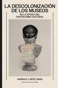 LA DESCOLONIZACIÓN DE LOS MUSEOS