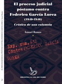 EL PROCESO JUDICIAL PÓSTUMO CONTRA FEDERICO GARCIA LORCA (19
